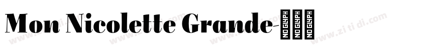 Mon Nicolette Grande字体转换